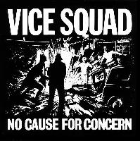 Vice Squad - No Cause For...