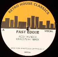 Fast Eddie* - Acid Thunder