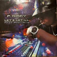 P. Diddy - Let's Get Ill