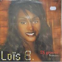 Loïs B - Dj Groove Tu...