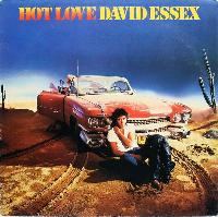 David Essex - Hot Love