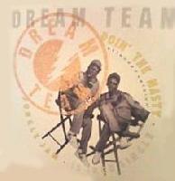 Dream Team* - Doin' The Nasty