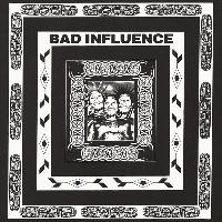 Bad Influence (3) - Wake Up...