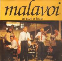Malavoi - La Case A Lucie