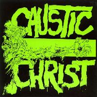 Caustic Christ - No Love