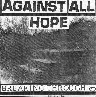 Against All Hope - Breaking...