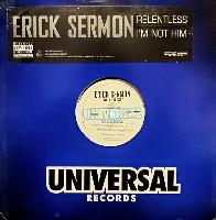 Erick Sermon - Relentless /...