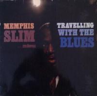 Memphis Slim - Travelling...