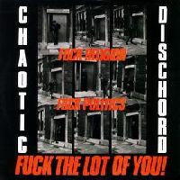 Chaotic Dischord - Fuck...