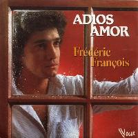 Frédéric François - Adios Amor