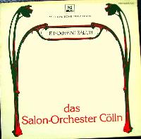 Das Salon-Orchester Cölln*...