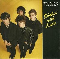 Dogs - Shakin' With Linda
