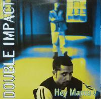 Double Impact (3) - Hey Mama !