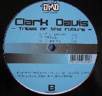 Clark Davis - Tribes Of The...