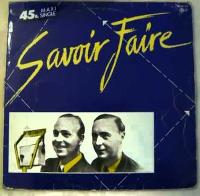 Savoir Faire* - Frimeur (Et...