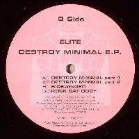 Elite (5) - Destroy Minimal EP