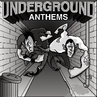 Various - Underground Anthems