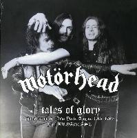 Motörhead - Tales Of Glory...