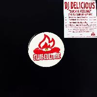 DJ Delicious - Such A...