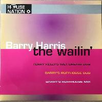 Barry Harris - The Wailin' EP