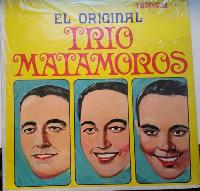 Trio Matamoros - El Original