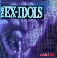 The Ex-Idols - Social Kill