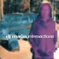 DJ Maüs - Intersections