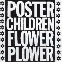 Poster Children - Flower...