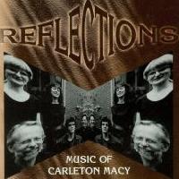 Carleton Macy - Reflections