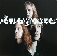 The Sewergrooves - Songs...