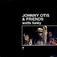 Johnny Otis & Friends -...