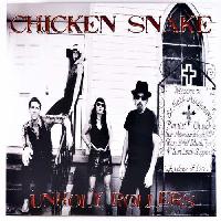 Chicken Snake - Unholy Rollers