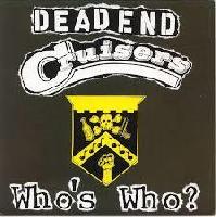 Dead End Cruisers - Who's Who?
