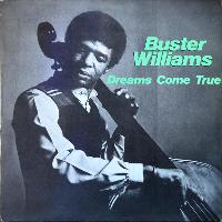 Buster Williams - Dreams...