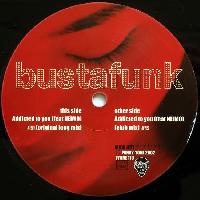 Busta Funk - Addicted To You