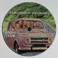 10 Blondes In The Groove -...