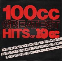10cc - 100cc  Greatest Hits...