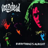Crazyhead - Everything's...