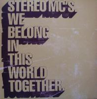 Stereo MC's - We Belong In...