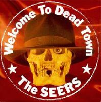 The Seers - Welcome To Dead...