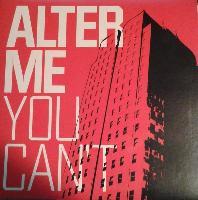 Alter Me - You Can't