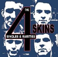 The 4 Skins* - Singles &...