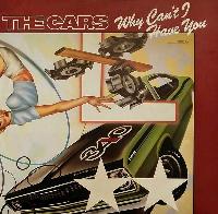 The Cars - Why Can't I Have...