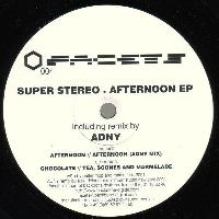 Super Stereo - Afternoon EP