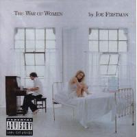 Joe Firstman - War Of Women