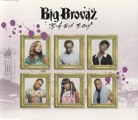 Big Brovaz - Baby Boy