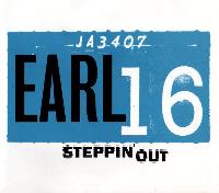 Earl 16* - Steppin' Out