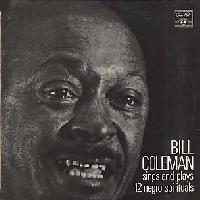 Bill Coleman (2) - Sings...