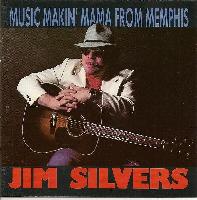 Jim Silvers - Music Makin'...