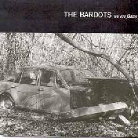 The Bardots - We Are Fiasco